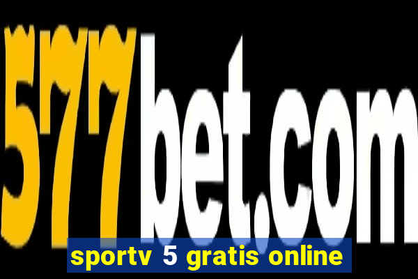 sportv 5 gratis online